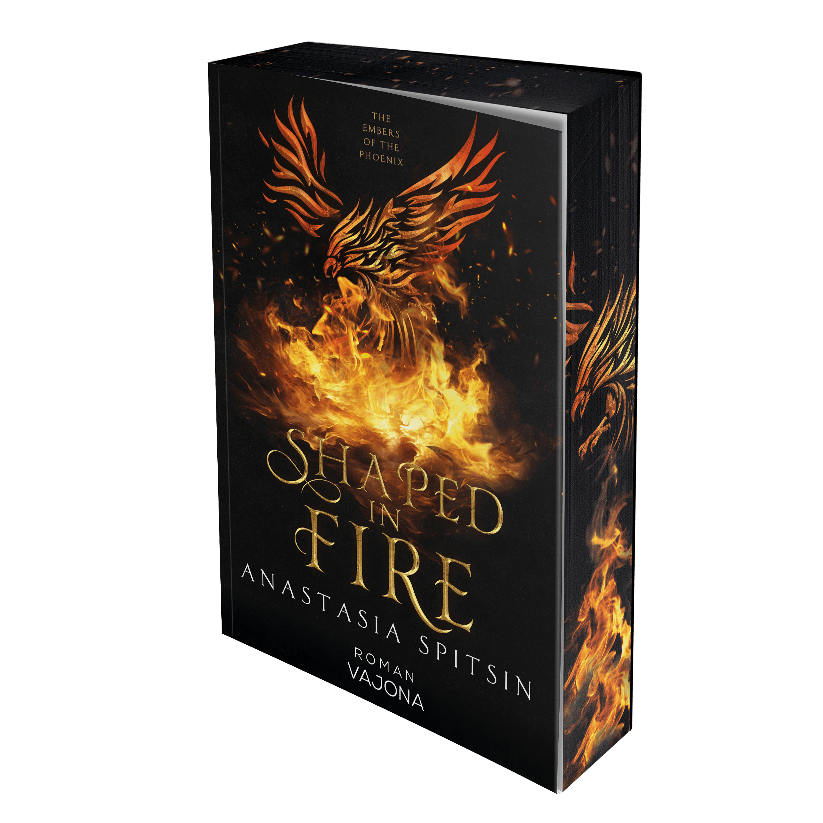 Shaped in Fire - The Embers of the Phoenix Cover